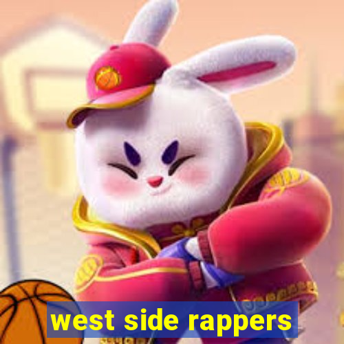 west side rappers